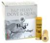 B&amp;P 20BD8 Heavy Dove &amp; Quail 20Gauge 2.75&quot; 1oz 8Shot 25 Per Box/10 Case UPC: 878122006763